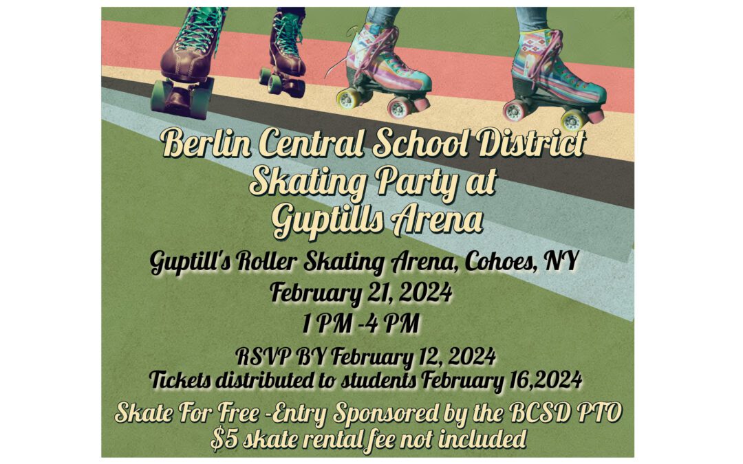 BCSD PTO District-Wide Guptill’s Roller Skating Party 2/21
